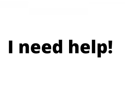 I need help, I have no time!
