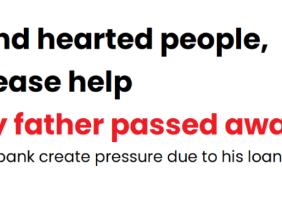 MY FATHER Died, We the whole family are in trouble because of his bank loans